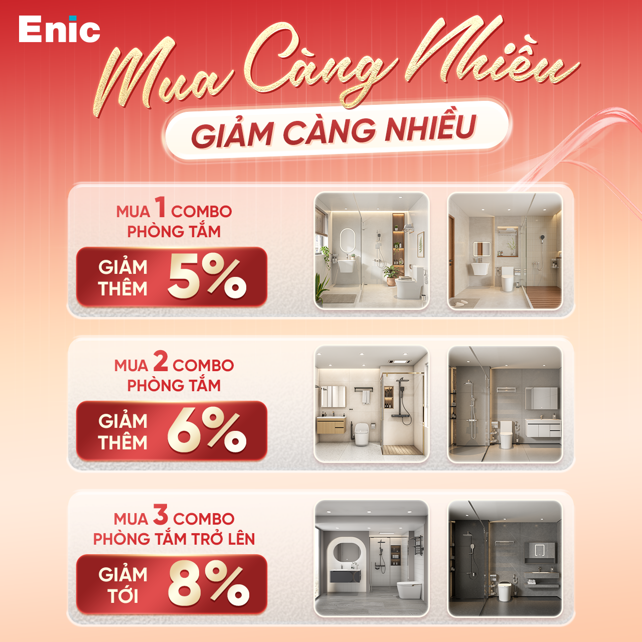 Mua càng nhiều giảm càng nhiều - Mua 1 combo phòng tắm giảm thêm 5%, 2 combo giảm thêm 6%, 3 combo trở lên giảm tới 8%