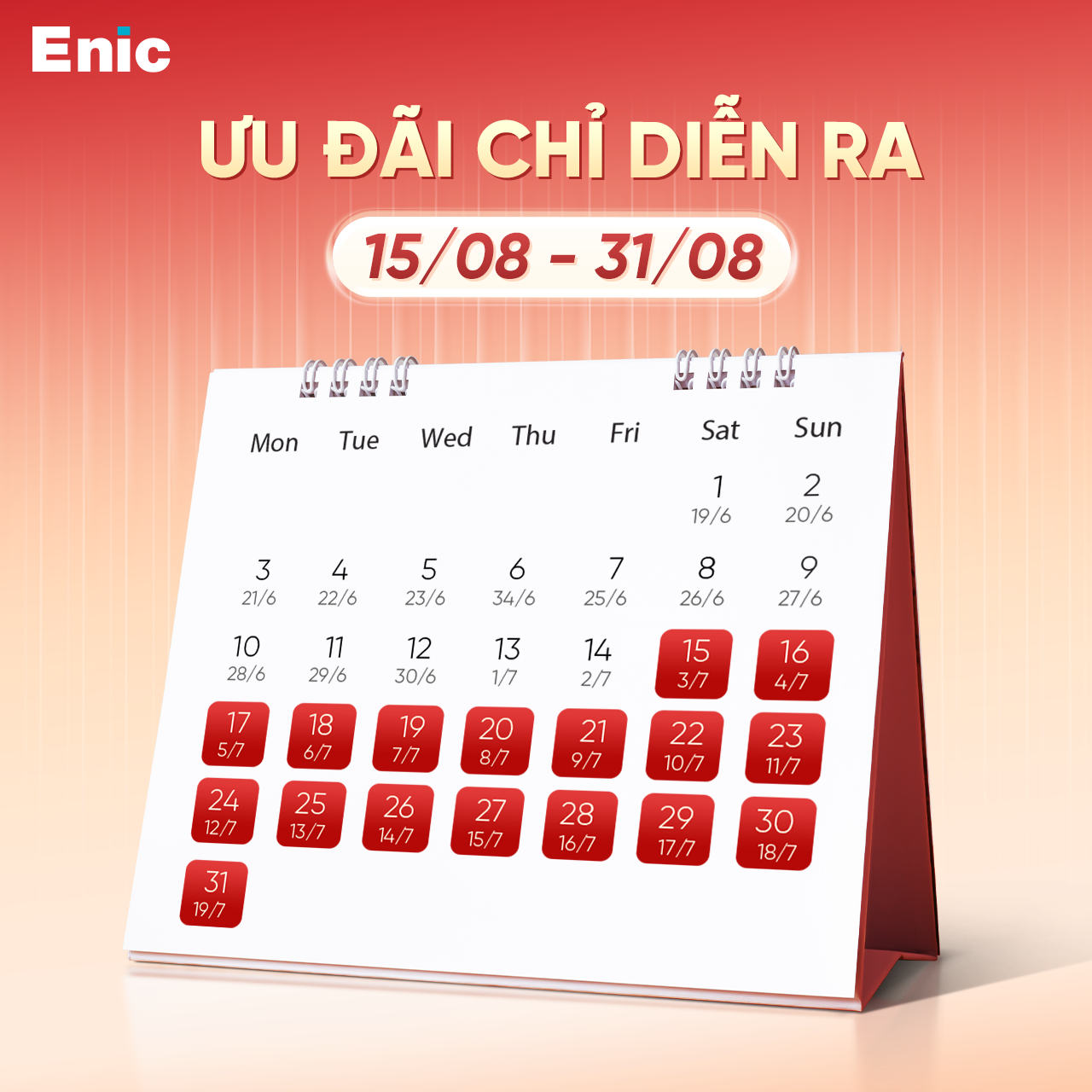 Ưu đãi Enic chỉ diễn ra từ 15/08 đến 31/08